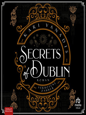 cover image of Secrets of Dublin--Verbotene Zauber
